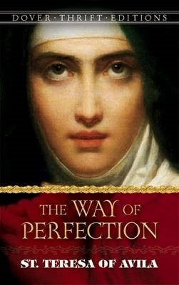 Way of perfection - st. teresa of avila