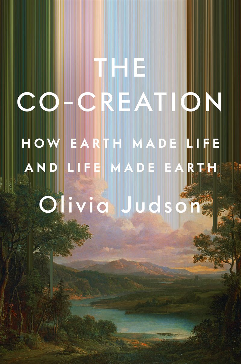The Co-Creation: How Earth Made Life and Life Made Earth