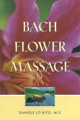 Bach Flower Massage (With 80 B&W Illustrations)