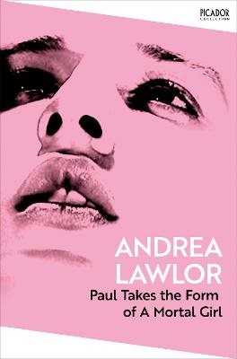 Paul Takes the Form of A Mortal Girl