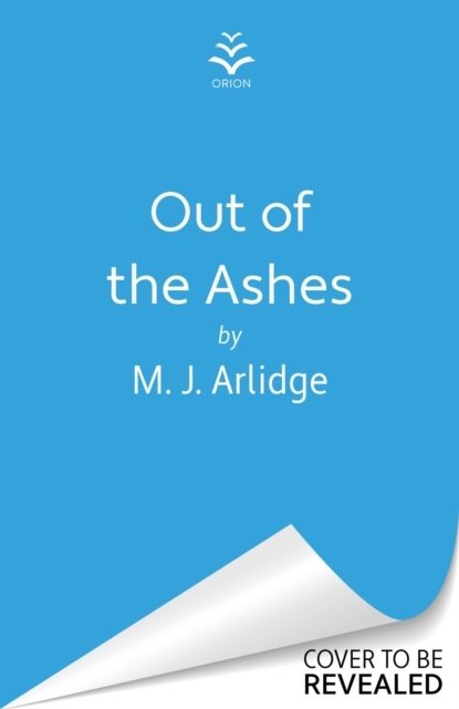Out of the Ashes