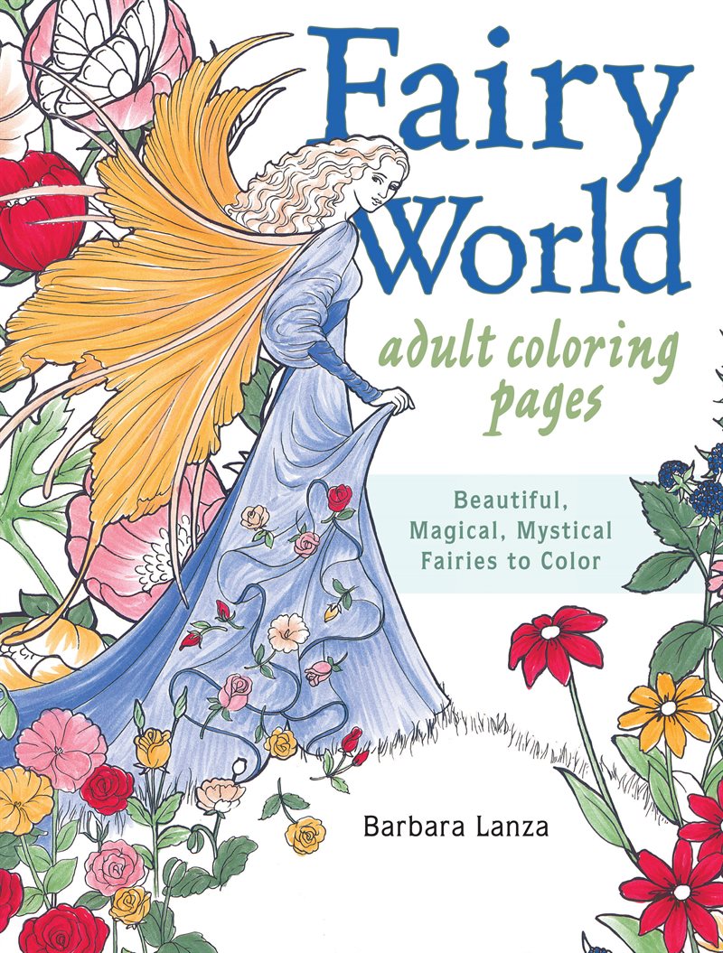 Fairy world coloring pages - beautiful, magical mystical fairies to color