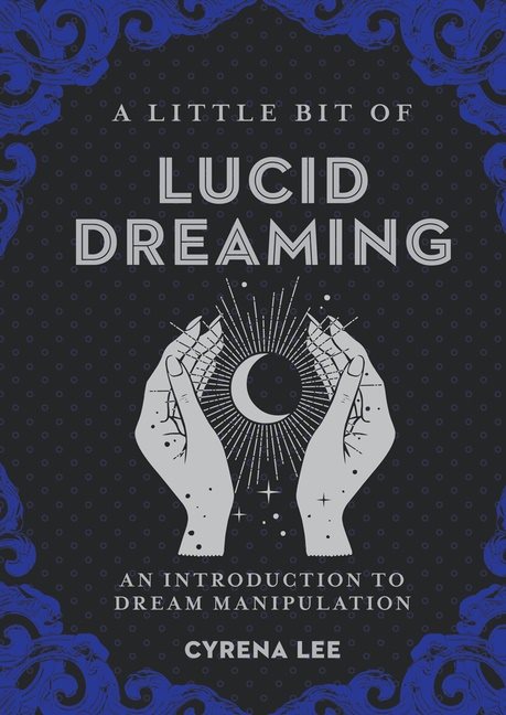 Little Bit of Lucid Dreaming, a