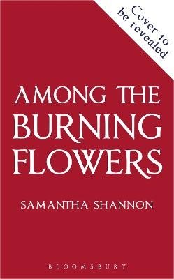 Among the Burning Flowers