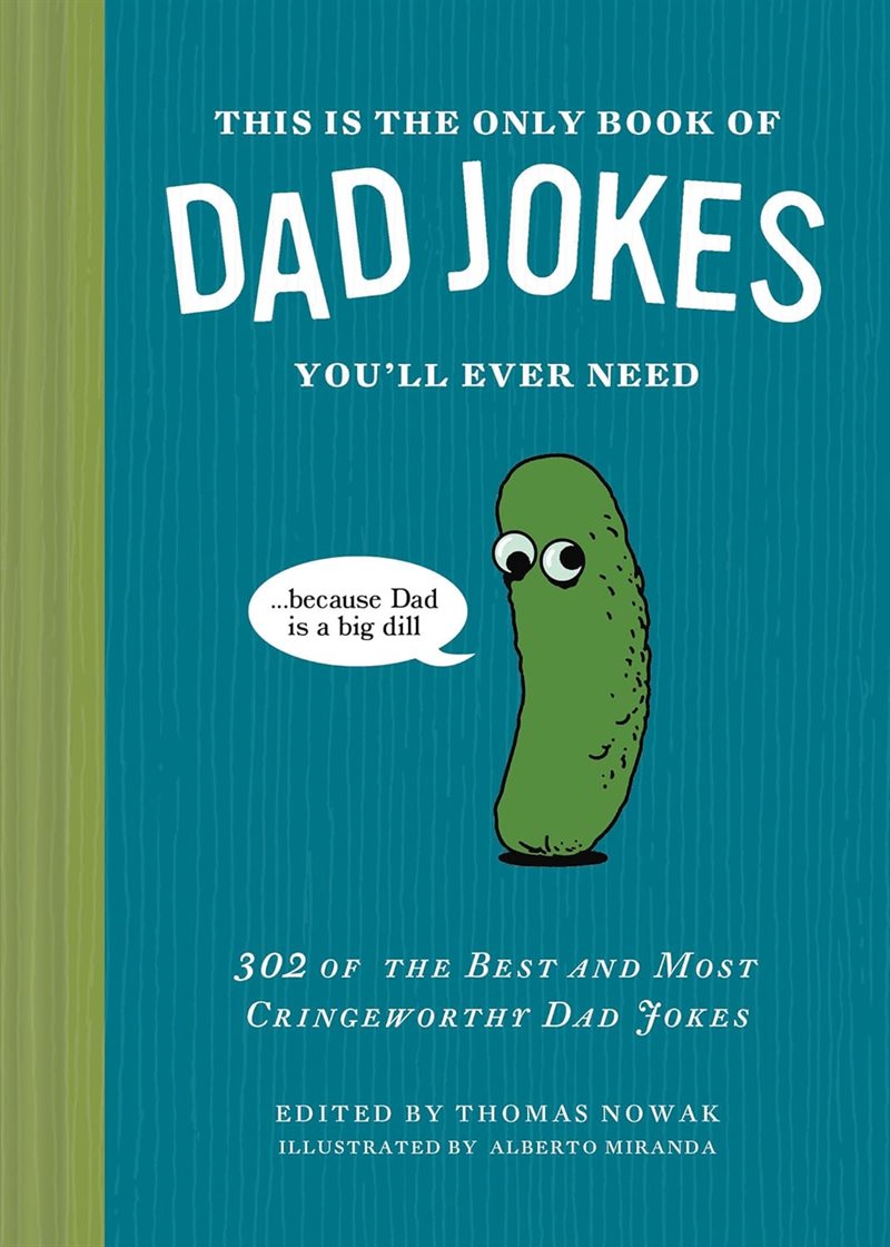 This Is the Only Book of Dad Jokes You