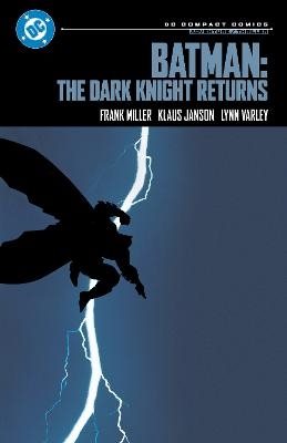 Batman: The Dark Knight Returns: DC Compact Comics Edition