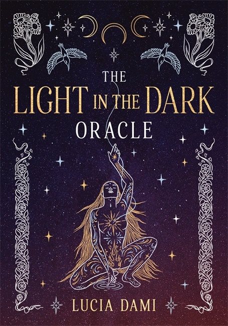 The Light in the Dark Oracle: A 44-Card Deck and Guidebook