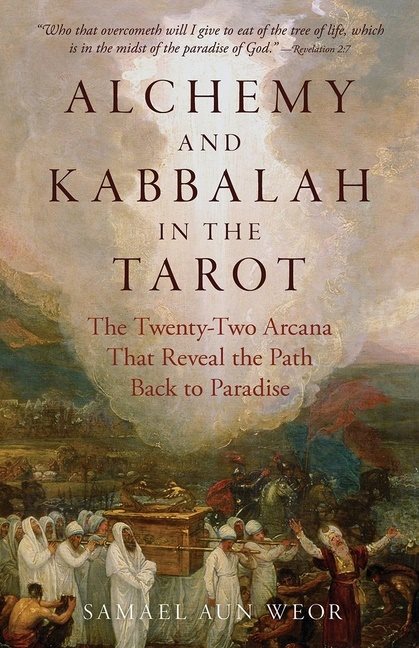 Alchemy And Kabbalah In The Tarot - New Edition