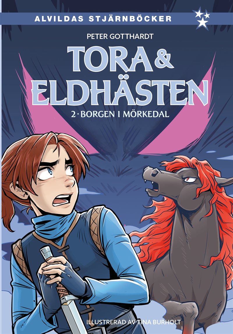Tora och Eldhästen 2: Borgen i Mörkedal