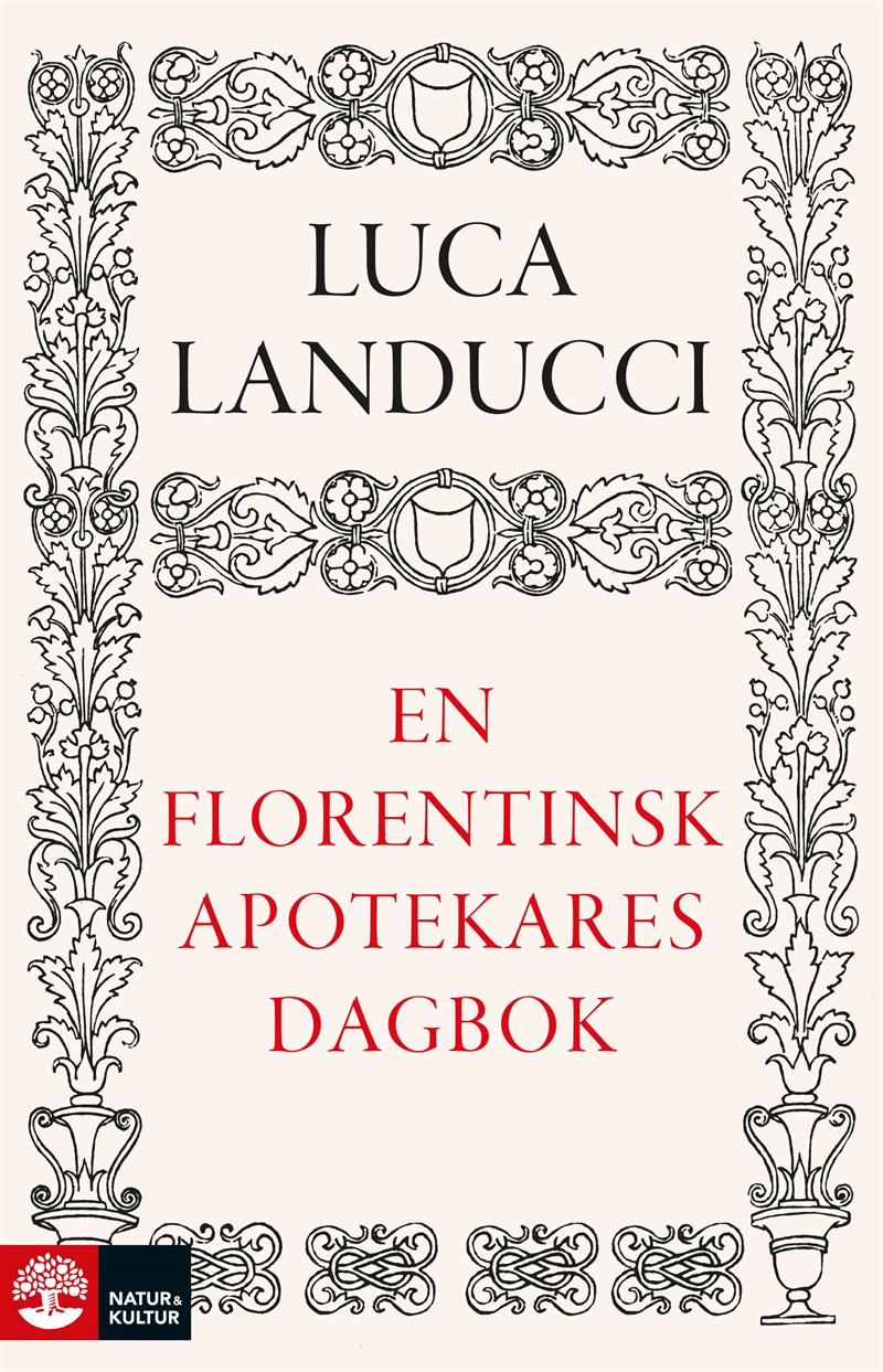 En florentinsk apotekares dagbok : från 1450 till 1516