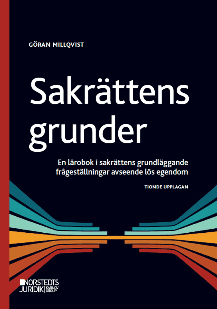 Sakrättens grunder : En lärobok i sakrättens grundläggande frågeställningar