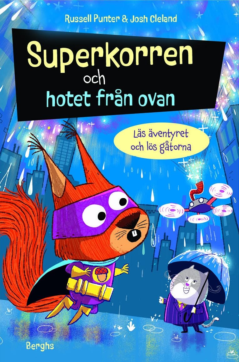 Superkorren och hotet från ovan