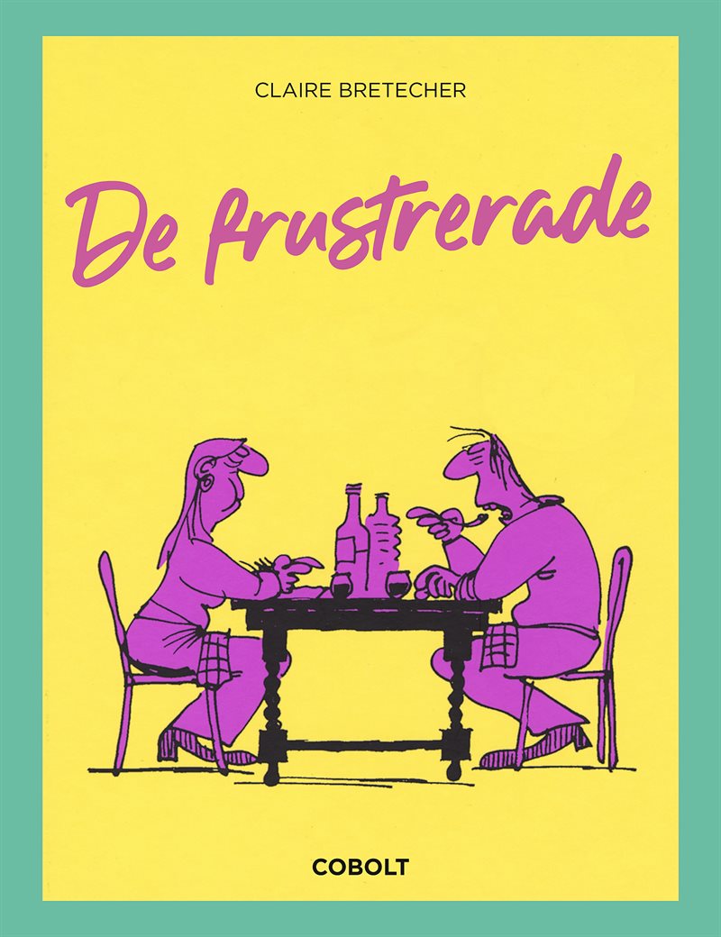 Det bästa ur de frustrerade