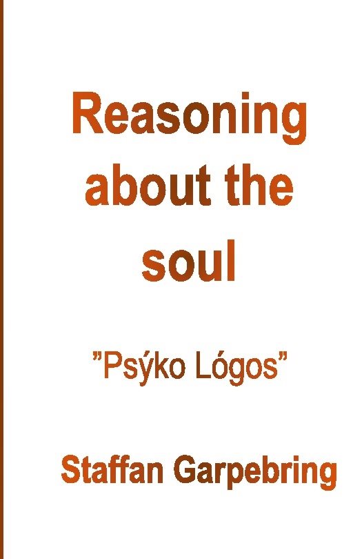 Reasoning about the soul : Psýkho Lógos