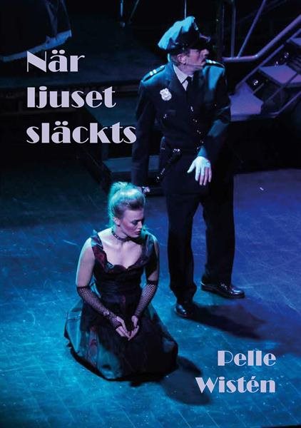 När ljuset släckts