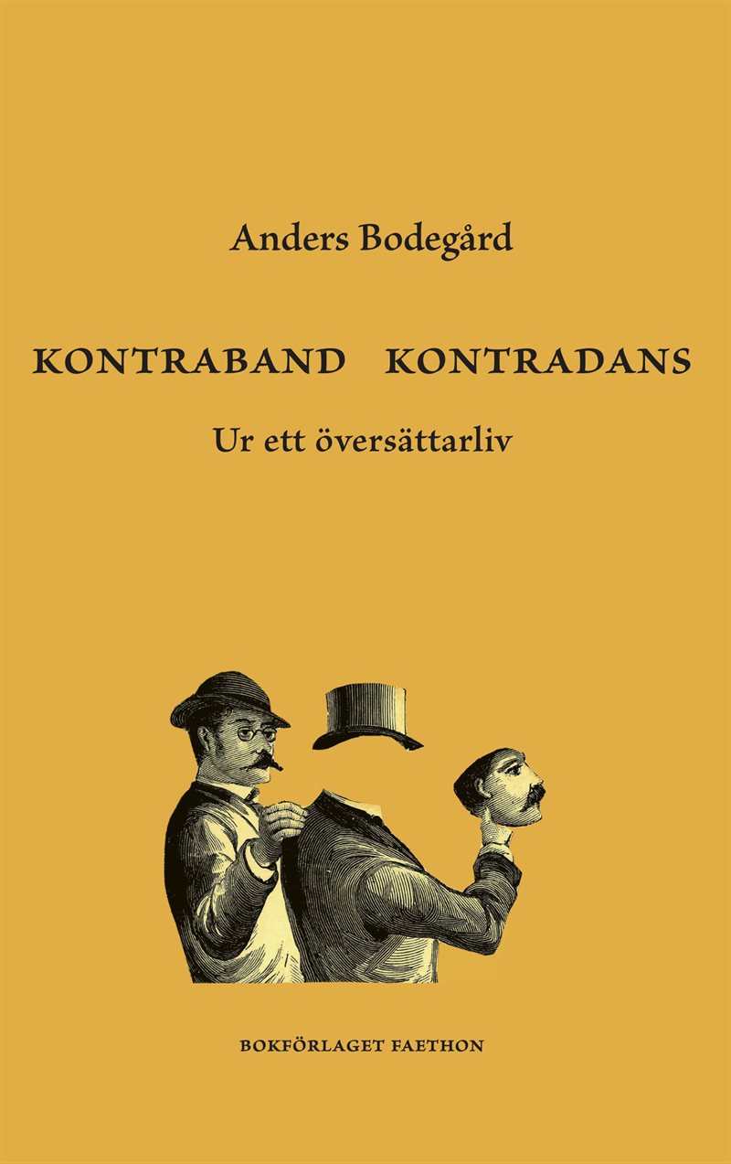Kontraband kontradans : ur ett översättarliv