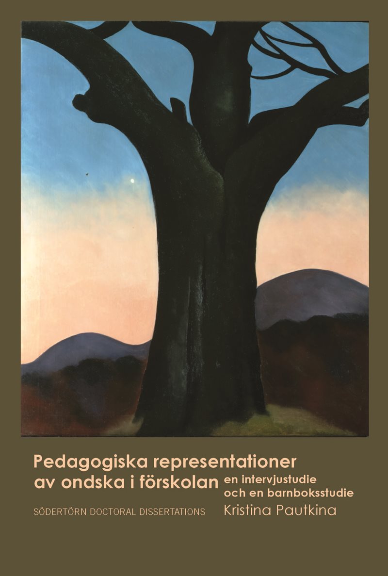 Pedagogiska representationer av ondska i förskolan: En intervjustudie och en barnboksstudie