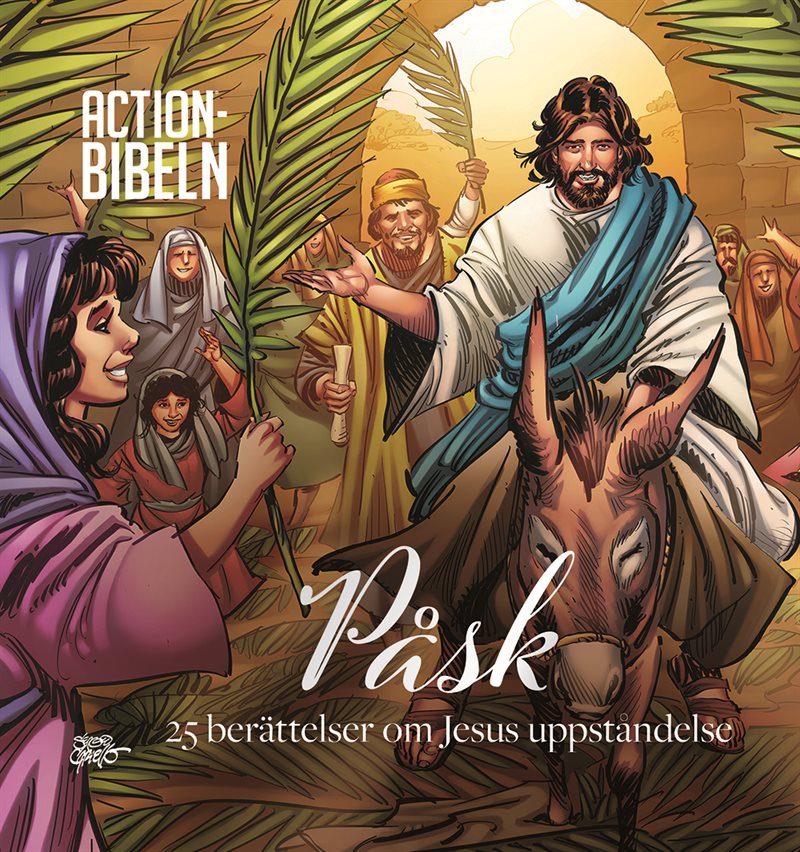 Actionbibeln. Påsk : 25 berättelser om Jesus uppståndelse