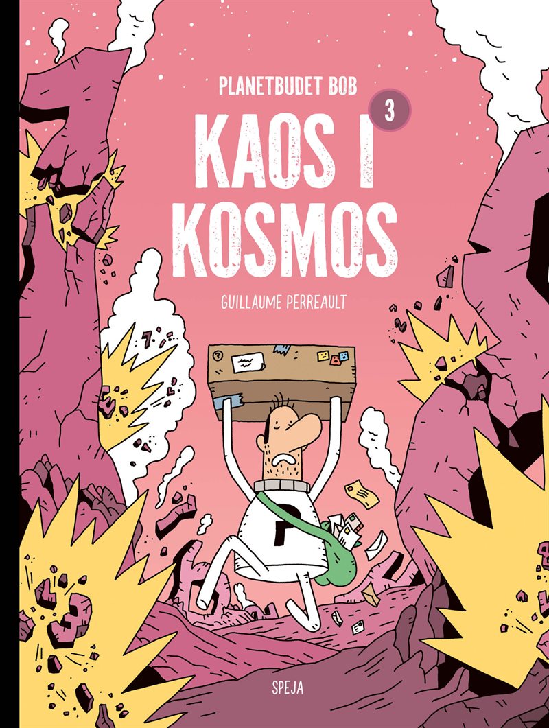 Planetbudet Bob : Kaos i Kosmos