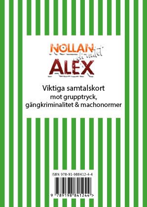 Alex : viktiga samtalskort mot grupptryck, gängkriminalitet och machonormer